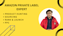 be your expert amazon fba private label virtual assistant