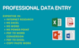 provide accurate data entry, cleanup, and analysis services