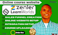 set up your new zenler online course website and sales funnel, learnworlds