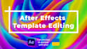 edit any after effects template or make a custom animation