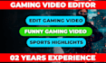 do funny gaming video editing, youtube gaming video editing