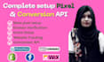 do setup  facebook pixel, setup conversion API, event tracking