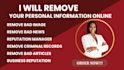 remove personal information negative content and  enhance online reputation