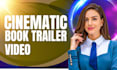create a cinematic book trailer video