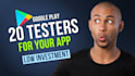 provide 20 testers google play console for closed testing