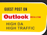 do guest post on outlook india,com da91