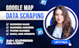 scrape google map data for lead generation, and b2b data extraction