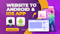 convert your website to android webview app and ios webview app