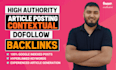build educational article posting contextual backlinks all google indexed