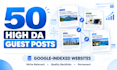 publish 50 high da guest posts on quality google indexed websites