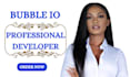 be your bubble io developer bubble developer mvp saas flutterflow app developer