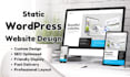 develop a professional wordpress static website for you