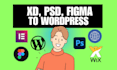 convert your xd, PSD, figma to wordpress websites