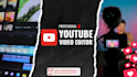 do professional video editing for youtube