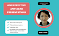 help you give clear and effective presentations