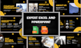 do expert powerpoint presentation design and ms excel projects
