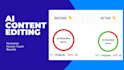 do best ai content editing and humanize ai content