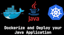 dockerize and deploy your java application