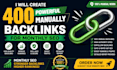 create 400 powerful backlinks for off page monthly seo