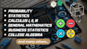 help with probability and statistics, calculus, business statistics