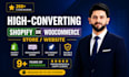 build a high converting shopify store or woocommerce website