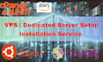 setup vps , dedicated server and install apache, mysql, PHP or SSL certificate