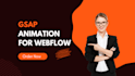 implement gsap animations for your webflow website