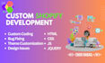 be your shopify developer for custom coding, bug fixing