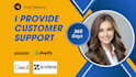 provide customer care support  via email and chat for airbnb, shopify and ebay
