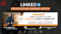 be your linkedin banner expert