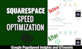 optimize your squarespace website speed on google pagespeed insights
