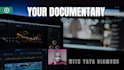 produce your mini documentary