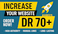 guaranteed increase domain rating ahrefs dr 70 plus