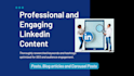 write professional engaging linkedin content