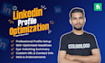 do linkedin profile optimization and create content
