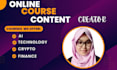 create online course content on ai earning, technology, finance, crypto