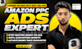 setup manage, optimize amazon PPC ads campaign, expert amazon PPC manager