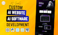develop ai saas, ai website, full stack web application ai software developer