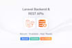 build scalable backend apis and admin panel for mobile apps using laravel