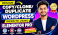 design copy, clone and duplicate wordpress webiste using elementor