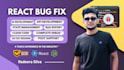 fix any react bug or API error in minutes