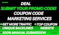submit coupon to 50 popular deal sites coupon code submissions manually
