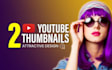 design amazing youtube thumbnail
