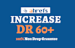 increase ahrefs domain rating DR 60 plus