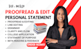 proofread, edit and improve your personal statement, college application, essay