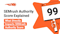 increase semrush authority score, increase domain authority score 90 plus