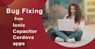 fix bugs from ionic capacitor cordova apps