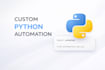 develop custom python selenium automation for web tasks