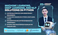 develop machine learning, deep learning, nlp solutions in python