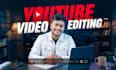 be your youtube video editor for creators and coaches